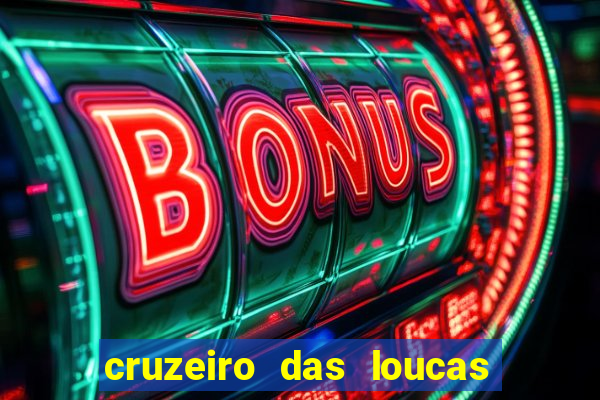 cruzeiro das loucas filme completo dublado superflix